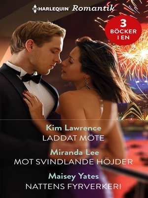 cover image of Laddat möte / Mot svindlande höjder / Nattens fyrverkeri